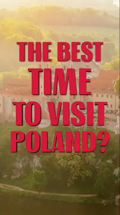 What is the best time to visit Poland?