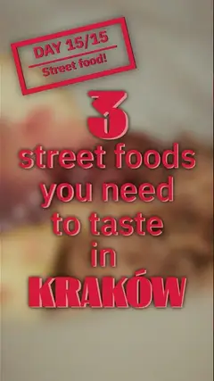 3 Kraków Street Foods Worth Skipping a Restaurant For