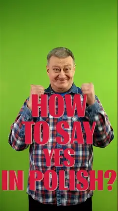 How to say yes in Polish