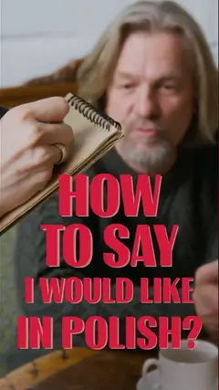 How to say I would like in Polish