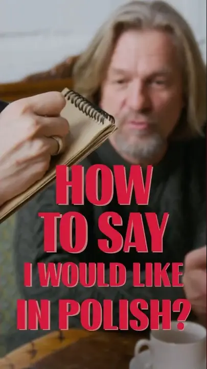 How to say I would like in Polish