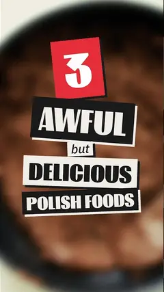 Awful-looking Polish foods you should try anyway