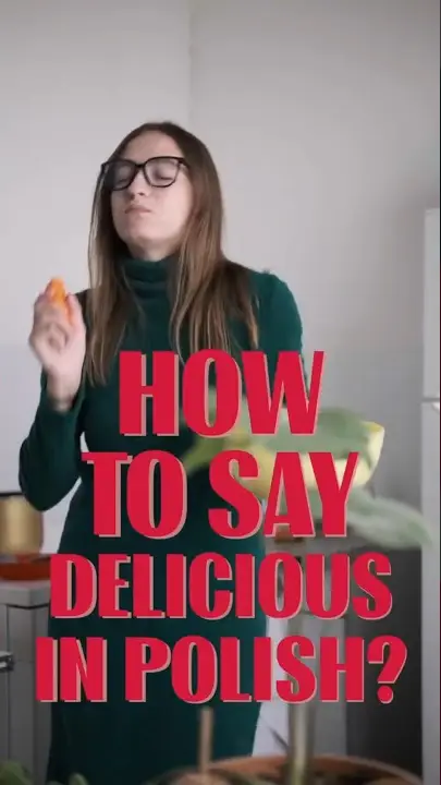 How to say delicious in Polish